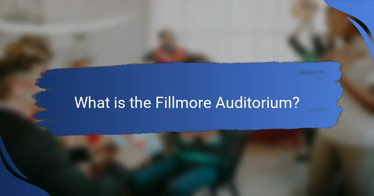 What is the Fillmore Auditorium?